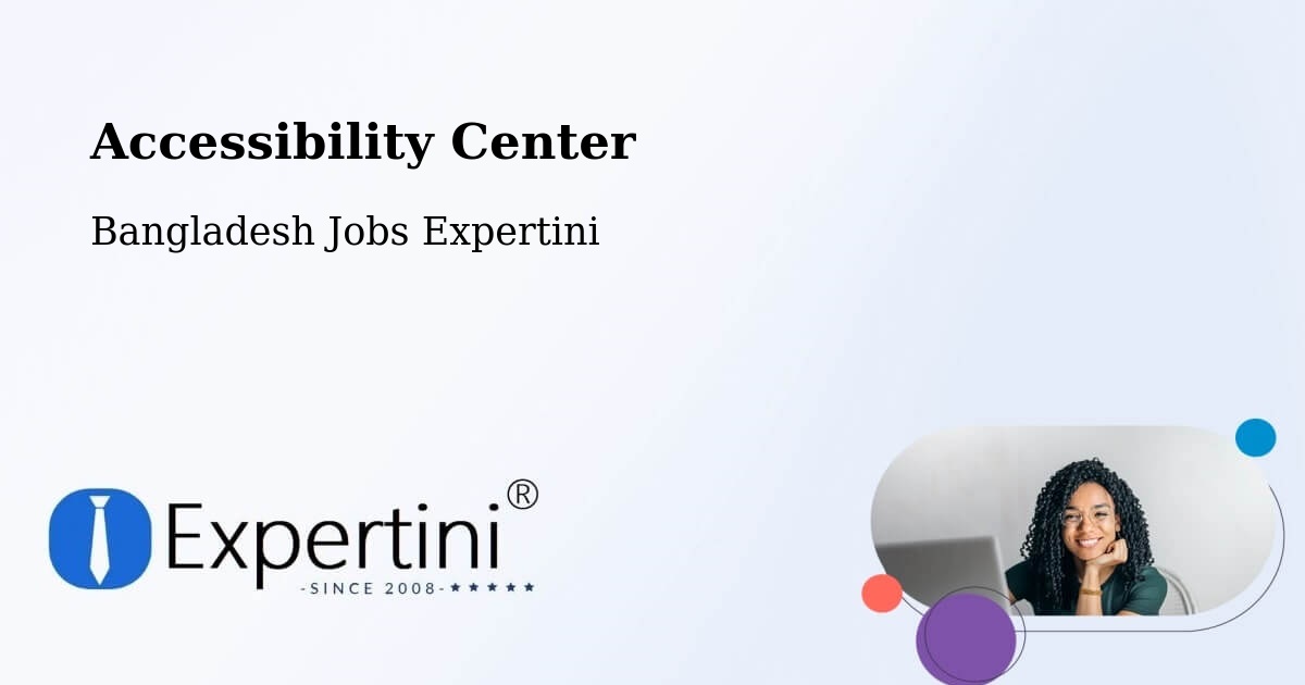Accessibility Statement – Noakhali - Bangladesh Jobs Expertini