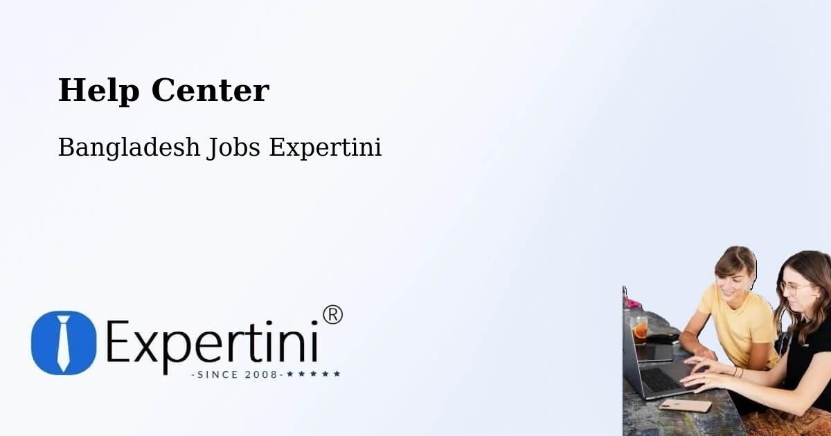 Help Center – Noakhali - Bangladesh Jobs Expertini