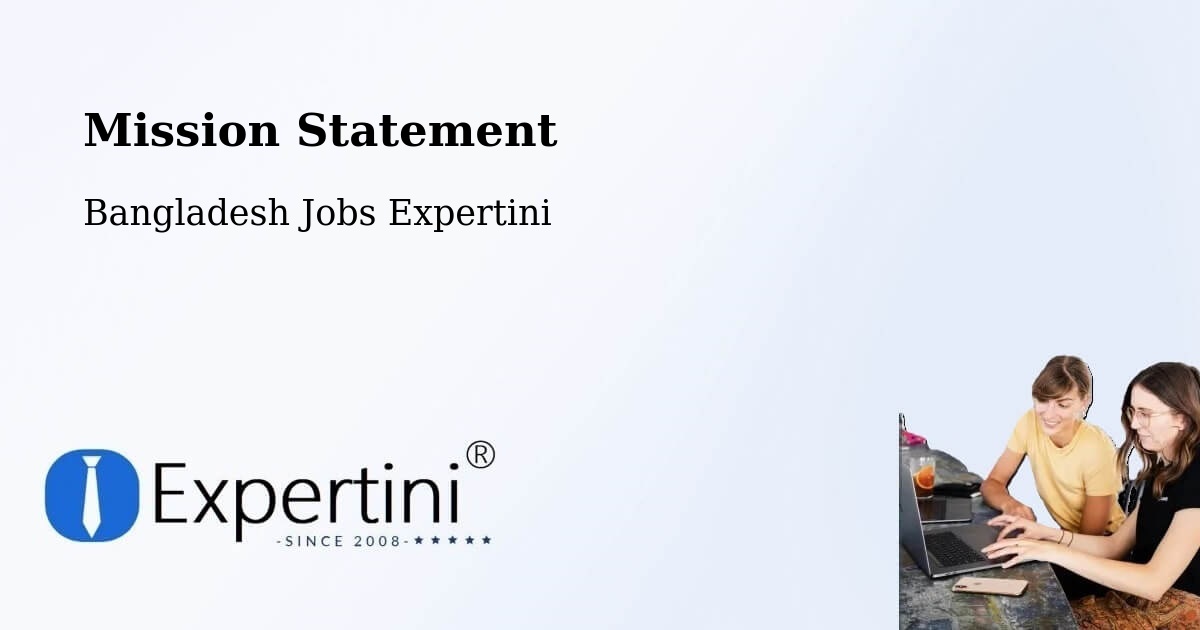 Corporate Mission – Noakhali - Bangladesh Jobs Expertini